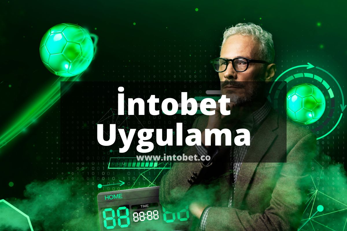 Intobet-Uygulama