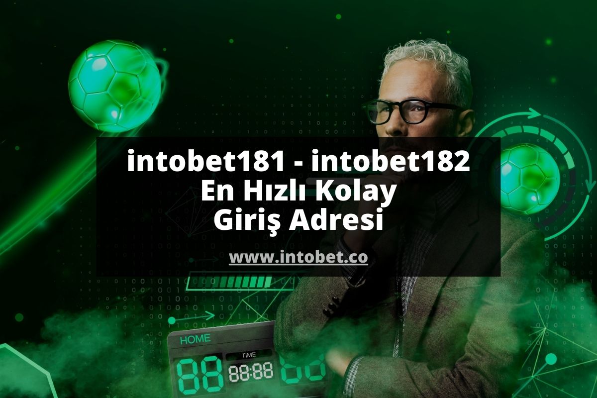 intobet181 - intobet182 En Hızlı Kolay Giriş Adresi 